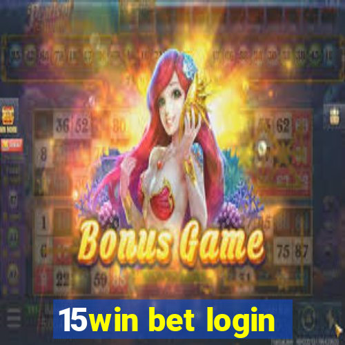 15win bet login